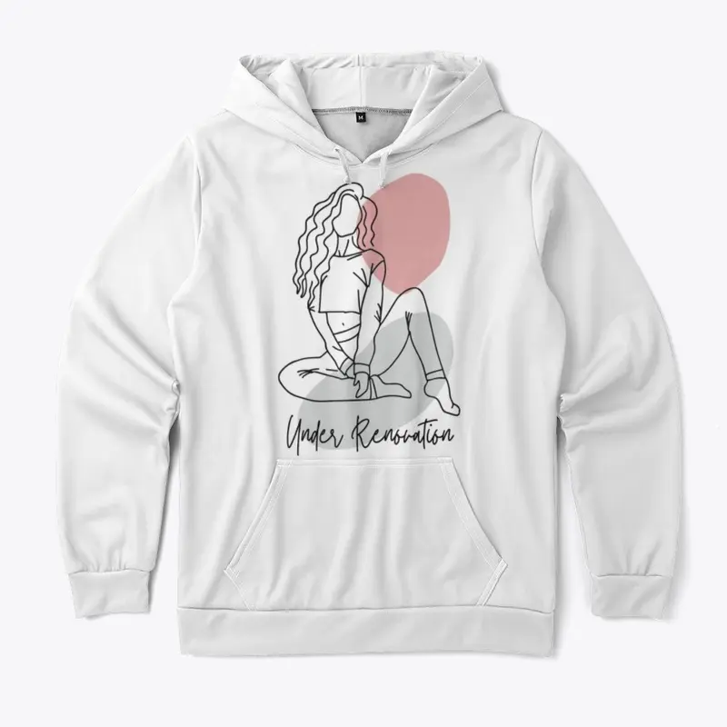 "Under Renovation" Hoodie 